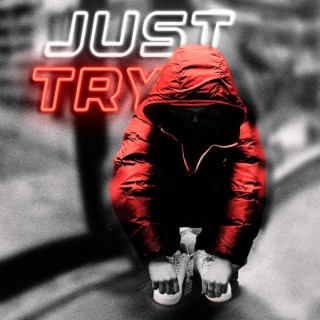 Just Try