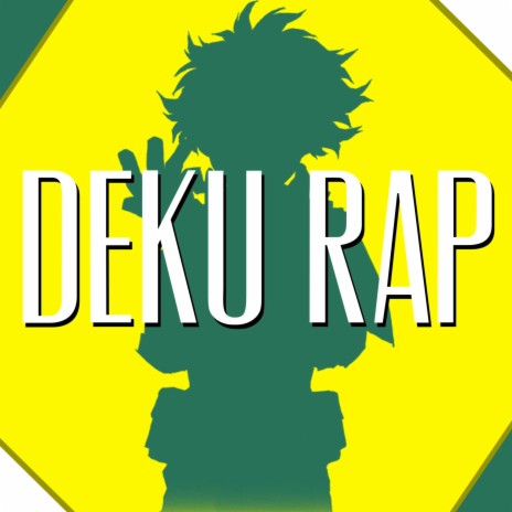 Deku Rap | Boomplay Music