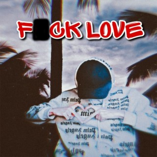 Fuck Love