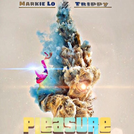 Pleasure ft. Markie Lo | Boomplay Music