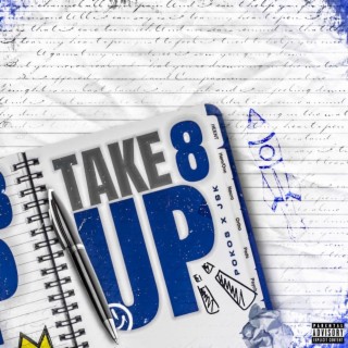 Take 8 Up ft. JSK lyrics | Boomplay Music