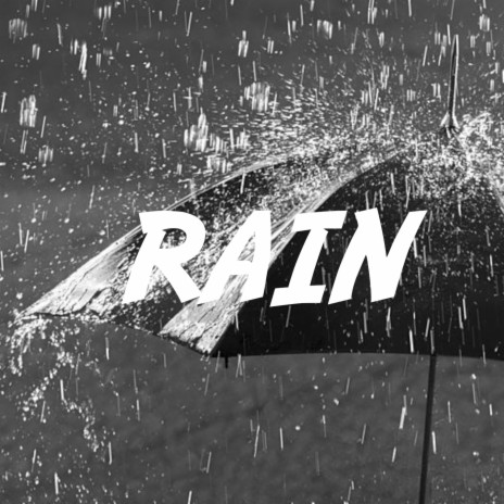 Rain | Boomplay Music