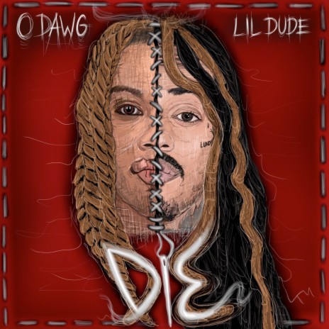 Die ft. Lil Dude | Boomplay Music