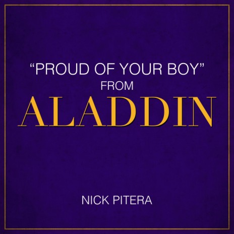 Proud of Your Boy (From Aladdin) | Boomplay Music