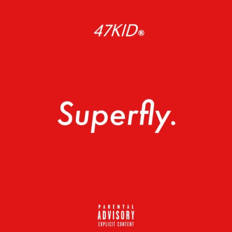 Superfly. | Boomplay Music