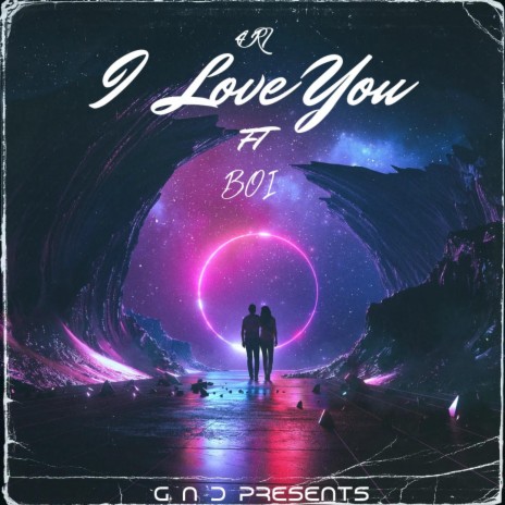 I Love You ft. BOI