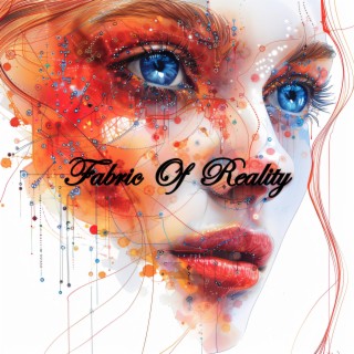 Fabric Of Reality