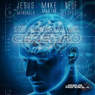 Te Quema El Cerebro (Radio Mix)