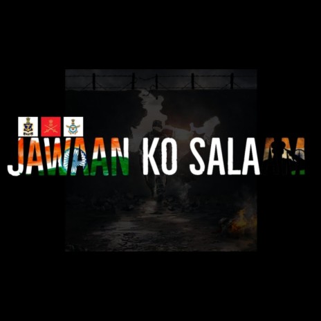 Jawaan Ko Salaam | Boomplay Music