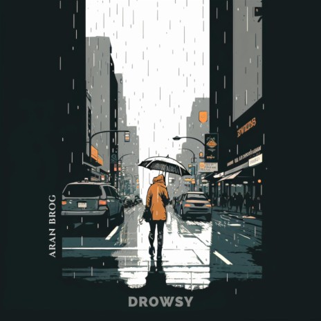 drowsy | Boomplay Music
