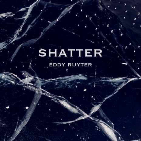 Shatter | Boomplay Music