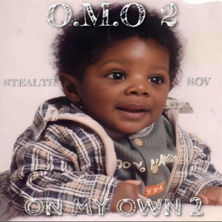 O.M.O 2 (ON MY OWN 2)