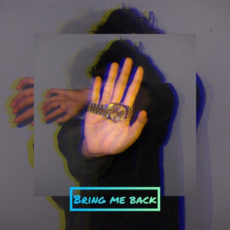 Bring Me Back | Boomplay Music