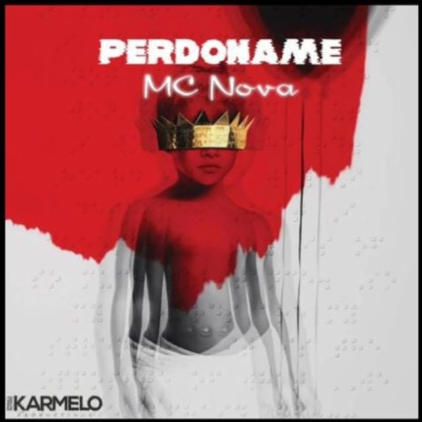 MC Nova (Perdoname) | Boomplay Music