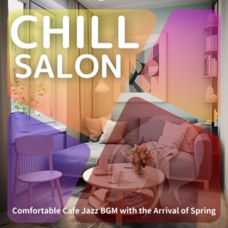 Comfortable Cafe Jazz Bgm with the Arrival of Spring