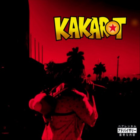 Kakarot | Boomplay Music