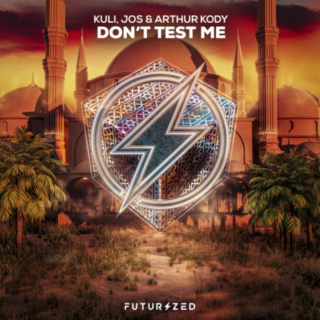 Don't Test Me ft. JOS & Arthur Kody | Boomplay Music