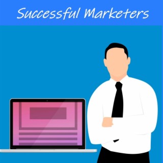 Successful Marketers