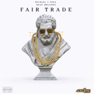 Fair Trade (Michael J Foxx Remix)