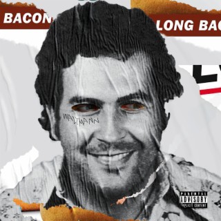 Long Bacon