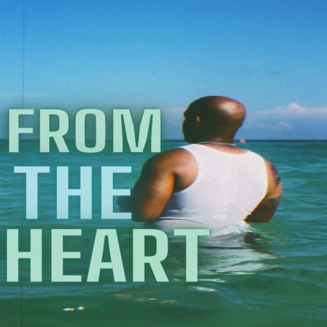 From the Heart | Boomplay Music