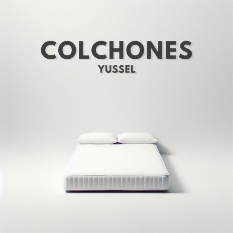 Colchones | Boomplay Music