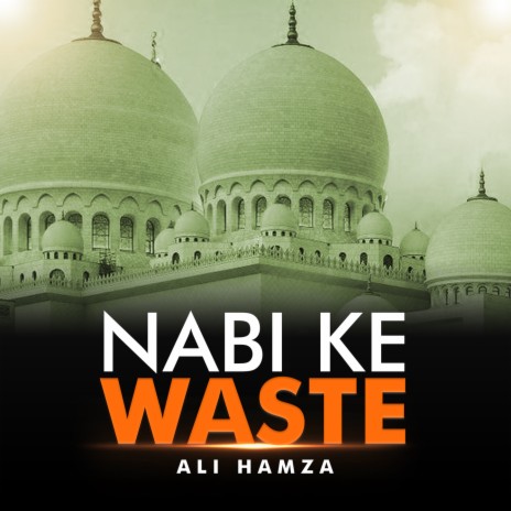 Nabi Ke Waste | Boomplay Music