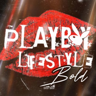 Playboy Lifestyle lyrics | Boomplay Music