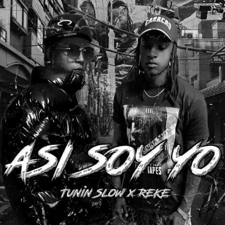 ASI SOY YO ft. Reke | Boomplay Music