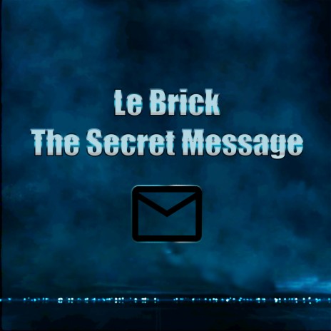 The Secret Message | Boomplay Music