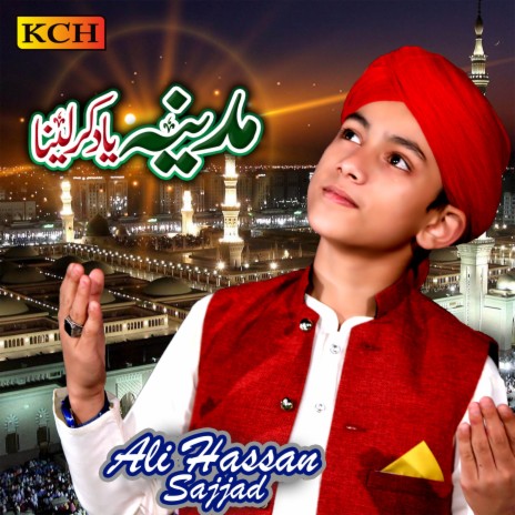 Madina Yaad Karlena | Boomplay Music