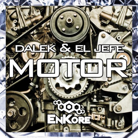 Motor (EnKore Anthem) ft. El Jefe | Boomplay Music