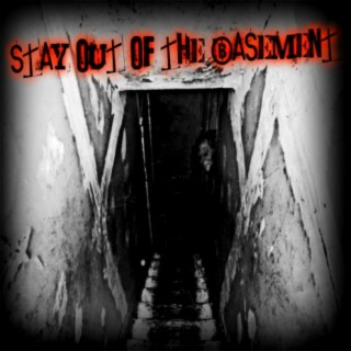 Episode 78: Stay Out Of The Basement!