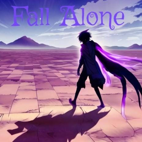 Fall Alone
