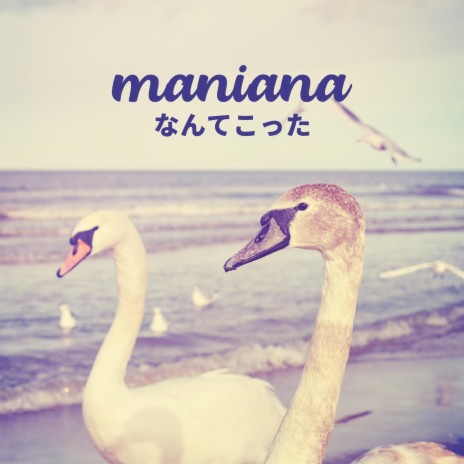 Maniana | Boomplay Music