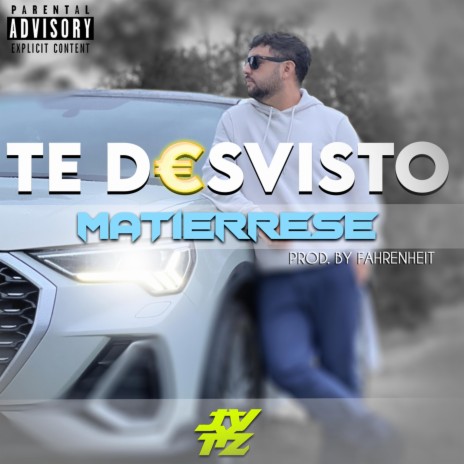 Te Desvisto ft. Matierrese & Jvytz | Boomplay Music