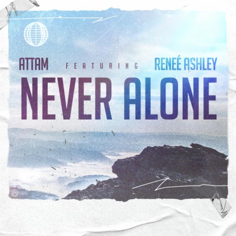 Never Alone ft. Reneé Ashley | Boomplay Music