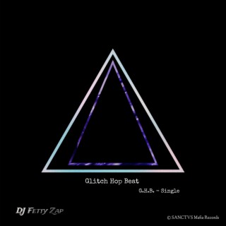 Glitch Hop Beat (G.H.B. - Single)