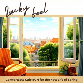 Comfortable Cafe Bgm for the New Life of Spring