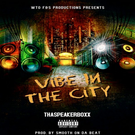 Vibe in the City (Radio Edit) ft. Smooth on Da Beat | Boomplay Music