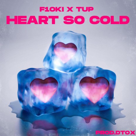 Heart so cold ft. Tup | Boomplay Music