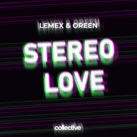 Stereo Love (Original Mix) ft. Oreen