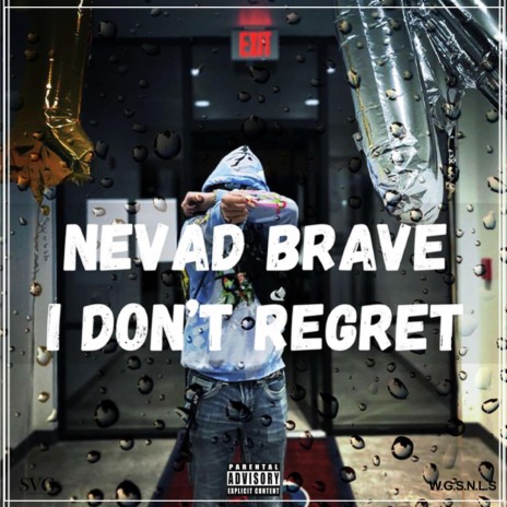 I Don't Regret | Boomplay Music