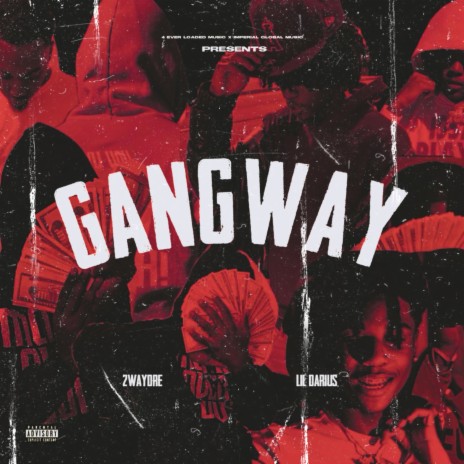 Gangway ft. Lil Darius | Boomplay Music