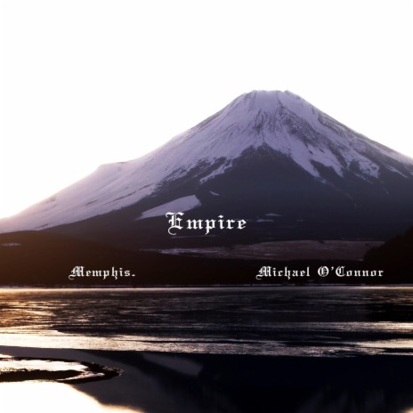 Empire (feat. Michael O'Connor) | Boomplay Music