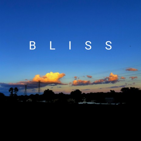 Bliss | Boomplay Music