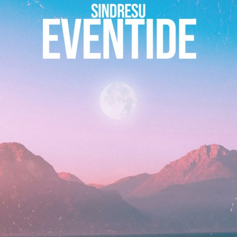 Eventide | Boomplay Music