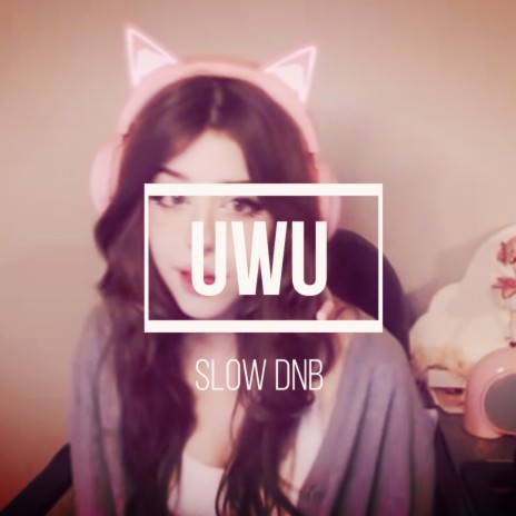 UWU | Boomplay Music