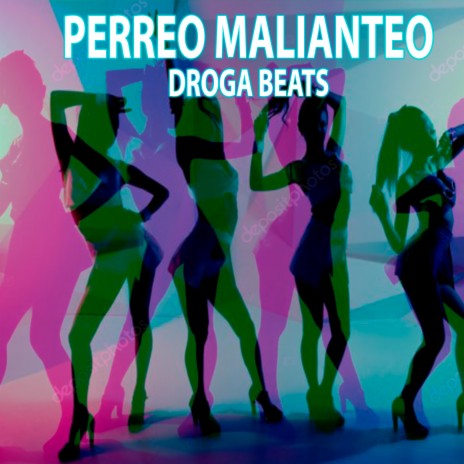 Perreo Malianteo ft. Louis Mundanos el Ser | Boomplay Music