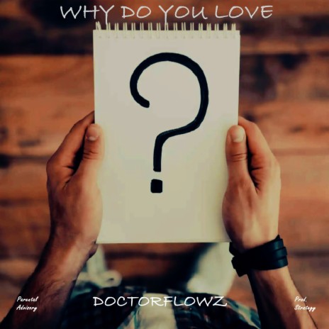 Why Do You Love